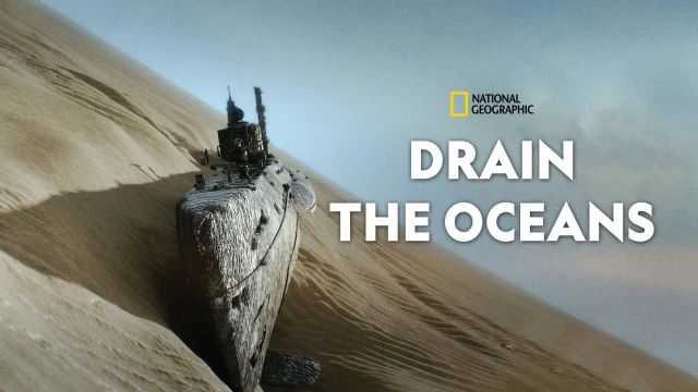 《海底大揭秘第一至六季》Drain the Oceans 迅雷下载
