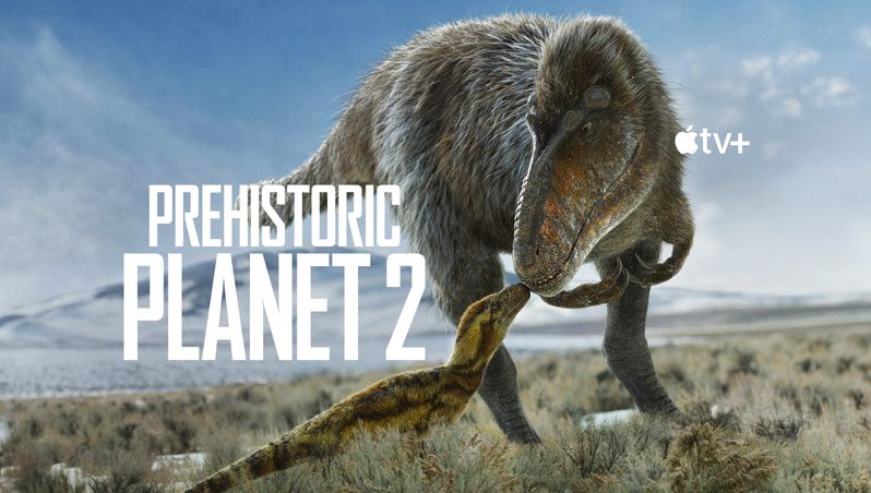《史前星球第二季》Prehistoric Planet 迅雷下载
