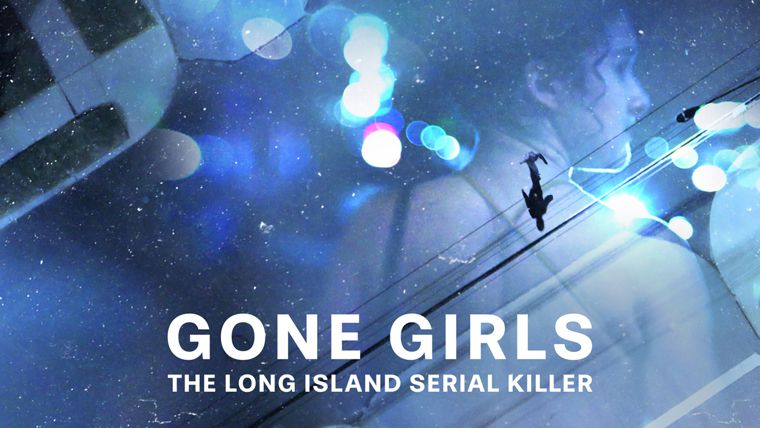 《那些消失的女孩：追缉长岛连环杀手》Gone Girls: The Long Island Serial Killer 迅雷下载