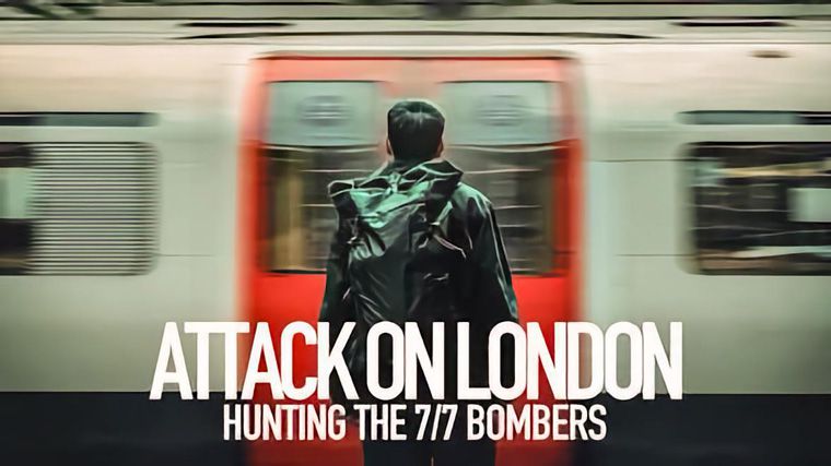 《伦敦恐袭：追捕七七炸弹客》Attack on London: Hunting The 7/7 Bombers 迅雷下载