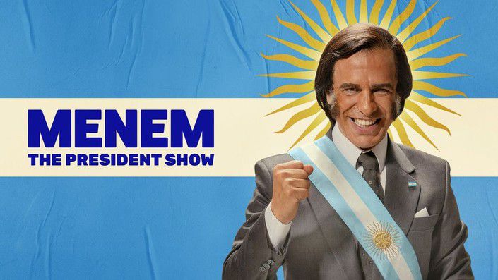 《梅内姆：总统风云录第一季》Menem: The President Show 迅雷下载