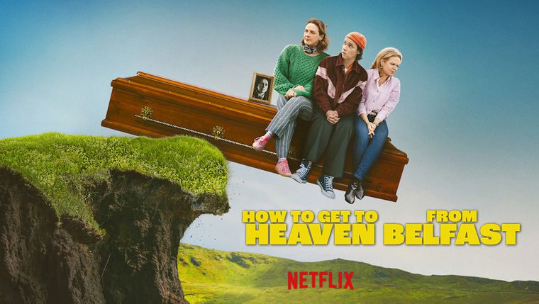 《贝尔法斯特天堂路第一季》How to Get to Heaven from Belfast 迅雷下载