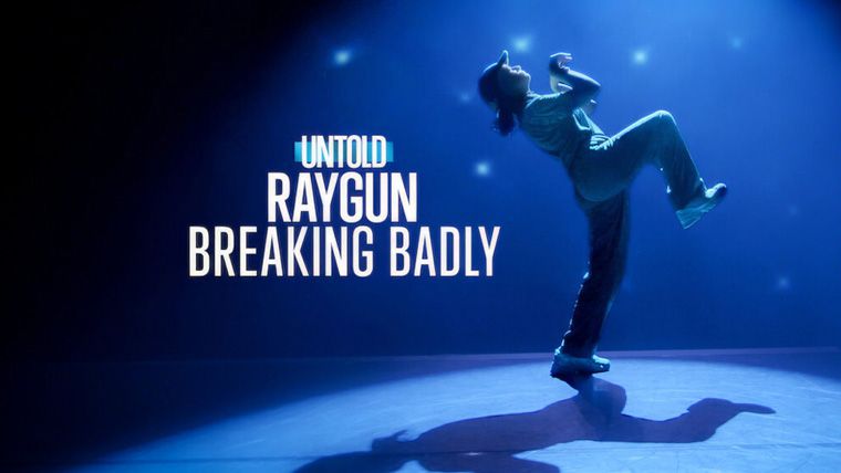 《体坛秘史：霹雳舞博士雷切尔·冈恩第一季》Untold Raygun: Breaking Badly 网盘/迅雷下载